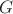 ${G}$