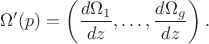 $$\Omega'(p)=\left(\frac{d\Omega_1}{dz},\ldots,\frac{d\Omega_g}{dz}\right).$$