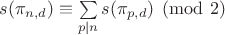 $s(\pi_{n,d})\equiv \sum\limits_{p\mid n}s(\pi_{p,d})\pmod 2$
