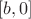 $[b, 0]$