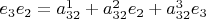 $e_3 e_2 = a_{32}^1 + a_{32}^2 e_2 + a_{32}^3 e_3$