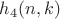 $h_{4}(n,k)$