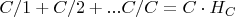 $C/1 + C/2 + ... C/C = C \cdot H_C $