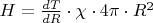 $H=\frac{dT}{dR}\cdot\chi\cdot4\pi\cdot{R}^2$