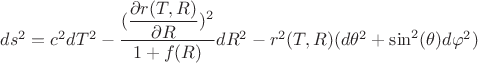 $ds^2=c^2dT^2-\dfrac{(\dfrac{\partial r(T,R)}{\partial R})^2}{1+f(R)}dR^2-r^2(T,R)(d\theta^2+\sin^2(\theta)d\varphi^2)$