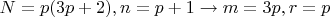 $N=p(3p+2),n=p+1\to m=3p, r=p$