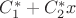 $C_{1}^{*}+C_{2}^{*}x$
