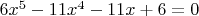 $6x^5-11x^4-11x+6=0$