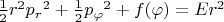 $\frac 1 2 r^2 {p_r}^2+\frac 1 2  {p_{\varphi}}^2+f(\varphi) = E r^2$