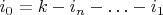 $i_0=k-i_n-\ldots-i_1$