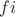 $fi$ $fi$