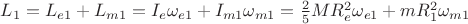 $L_1=L_{e1}+L_{m1}=I_e\omega_{e1} + I_{m1}\omega_{m1} = \tfrac{2}{5}MR_e^2\omega_{e1} + mR_1^2\omega_{m1}