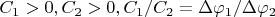$C_1>0, C_2>0, C_1/C_2=\Delta\varphi_1/\Delta\varphi_2$