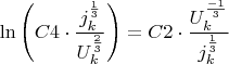 $$\ln\left(C4\cdot \frac{j_k^{\frac{1}3}}{U_k^{\frac{2}3}}\right)=C2\cdot \frac{U_k^{\frac{-1}3}}{j_k^{\frac{1}3}}$$
