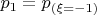 $p_1=p_{(\xi=-1)}$