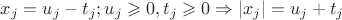 $x_j = u_j - t_j;  u_j\geqslant0, t_j\geqslant0 \Rightarrow \left\lvert x_j \right\rvert = u_j + t_j$