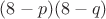 $(8-p)(8-q)$