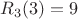 $R_3(3)=9$