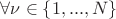 $\forall \nu\in\left\lbrace1, ..., N\right\rbrace$ $\forall \nu\in\left\lbrace1, ..., N\right\rbrace$