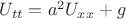 $U_{t t}=a^2U_{x x}+g$