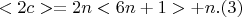 $$ <2c> = 2n <6n+1> +   n .(3)$$