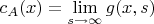 $c_A(x) = \lim\limits_{s\to\infty} g(x,s)$