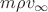 $m\rho v_{\infty}$