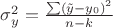 $\sigma^2_y=\frac{\sum (\tilde{y}-y_0)^2}{n-k}$