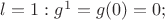 $l = 1: g^1 = g(0) = 0;$