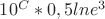 $10^C*0,5 ln {e ^3}$