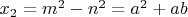 $x_2=m^2-n^2=a^2+ab$