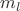 $m_l$