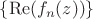 $\left\lbrace \operatorname{Re}(f_n(z))\right\rbrace$