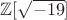 $\mathbb{Z}[\sqrt{-19}]$