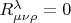 $R^\lambda_{\mu \nu \rho} = 0$