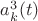 $a^3_k(t)$