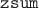 $\mathtt{zsum}$