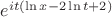 $e^{it(\ln x-2\ln t+2)}$
