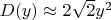 $D(y)\approx 2\sqrt{2}y^2$