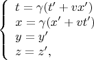$$\left\{\begin{array}{l}t=\gamma(t'+vx')\\x=\gamma(x'+vt')\\y=y'\\z=z',\end{array}\right.$$