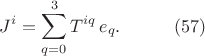 $$\begin{xalignat*}{2}&J^i=\sum^3_{q=0} T^{iq}\,e_q.&&\qquad\eqno{(57)}\end{xalignat*}$$