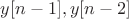 $y[n-1], y[n-2]$
