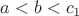 $a<b<c_1$