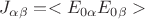 $J_{\alpha\beta} = <E_{0\alpha}E_{0\beta}>$ $J_{\alpha\beta} = <E_{0\alpha}E_{0\beta}>$