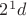 $2^1d$