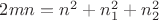 $2mn=n^2+n_1^2+n_2^2$