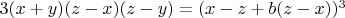 $3(x+y)(z-x)(z-y)=(x-z+b(z-x))^3$