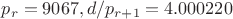 $p_r=9067, d/p_{r+1}=4.000220$