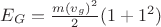 $E_G = \frac{m(v_g)^2}{2}(1 + 1^2)$