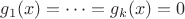 $g_1(x)=\dots=g_k(x)=0$